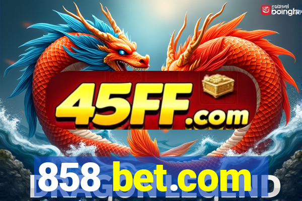 858 bet.com
